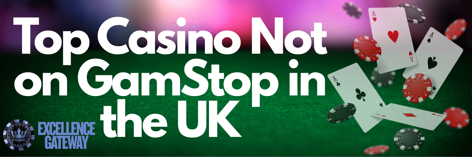 Discover Casino Sites Not on Gamstop Your Gateway to Unlimited Gaming