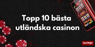 Utländska Casinon Spela Säkert och Rationellt