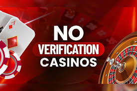 Discovering Casinos That Don't Require Verification -1707519856