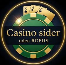 Online Casino Uden om Rufus En Guide til Sjov og Underholdning Online Casino Uden om Rufus En Guide til Sjov og Underholdning