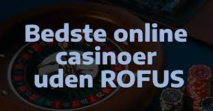 Online Casino Uden om Rufus En Guide til Sjov og Underholdning Online Casino Uden om Rufus En Guide til Sjov og Underholdning