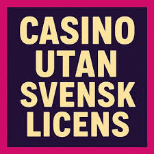 Utländska casinon utan svensk licens - Fördelar och risker