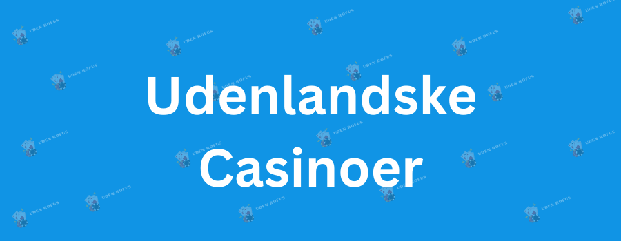 Bet Uden om Roligt Udbud En Guide til Sikker Gambling
