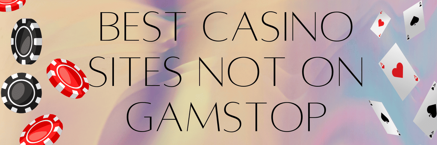 Exploring Not on Gamstop Casinos A Comprehensive Guide 855942284