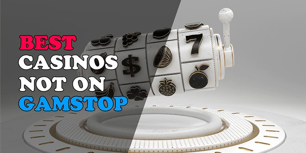 Exploring Casinos Not Signed Up with GamStop -866611762