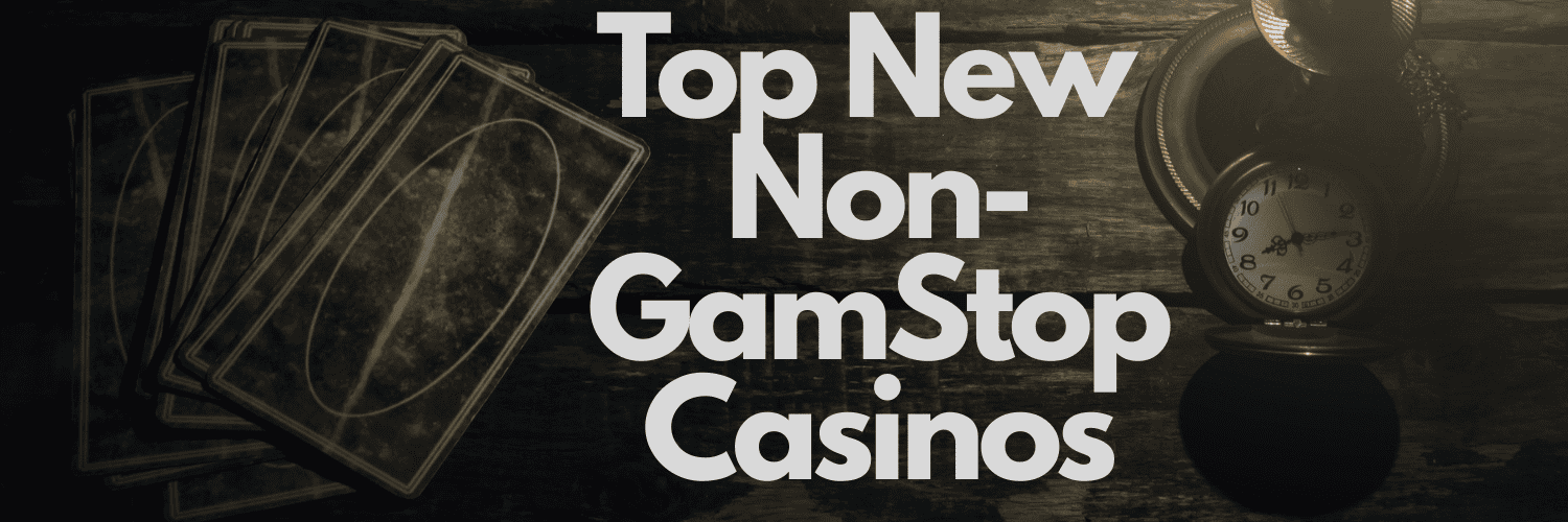 Exploring the World of Casinos That Are Not on GAMSTOP