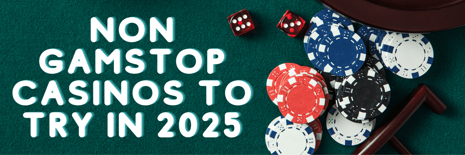 Non GamStop Casinos UK 2026 A Comprehensive Guide
